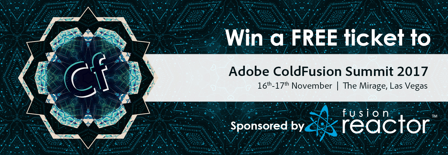 Win a Ticket for Adobe ColdFusion Summit – Las Vegas, 2017 with FusionReactor, FusionReactor