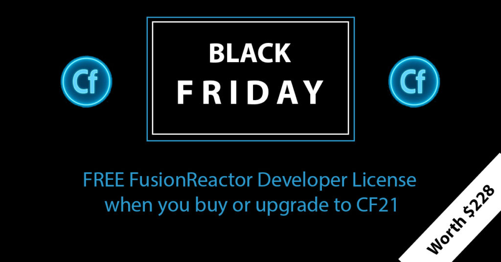 Black Friday Deals, FusionReactor