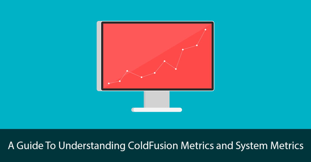 ColdFusion Metrics and System Metrics Title Image