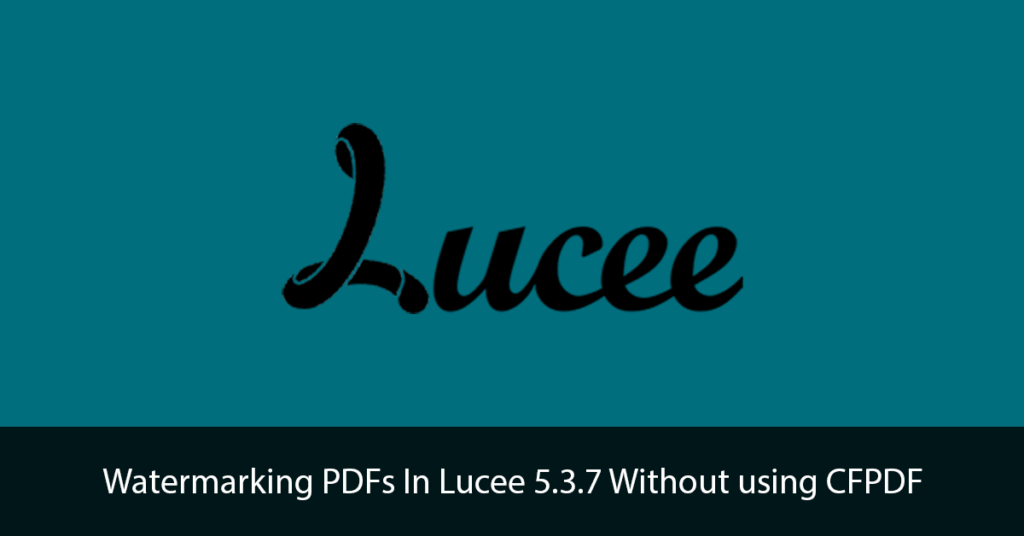 Watermarking PDFs In Lucee Title Image