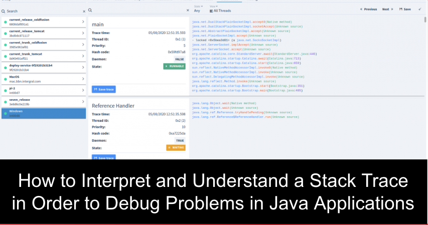 How to Understand and Interpret Java Stack Traces to Debug Problems