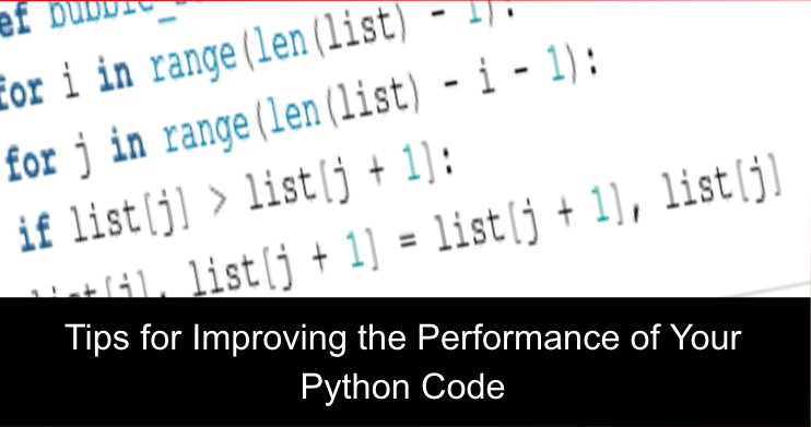 Tips for Improving the Performance of Your Python Code