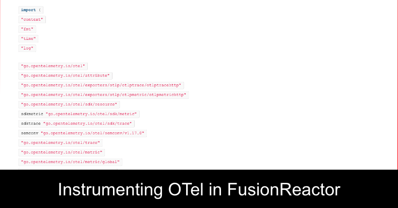 Instrumenting OTel in FusionReactor