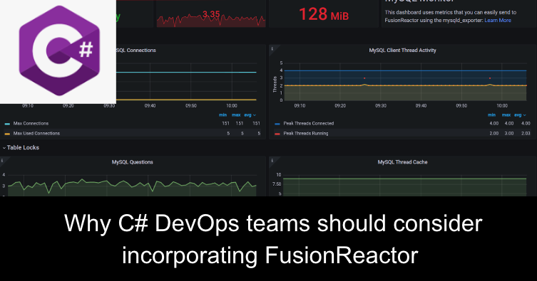 Why C# DevOps teams should consider incorporating FusionReactor