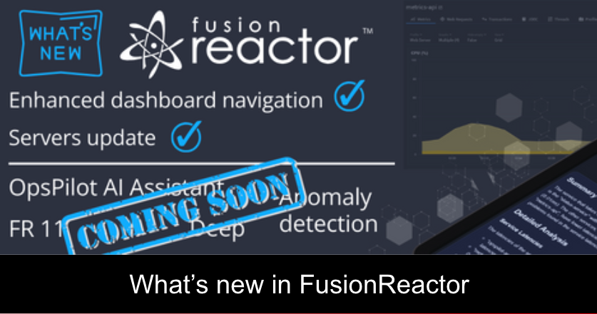What's new in FusionReactor