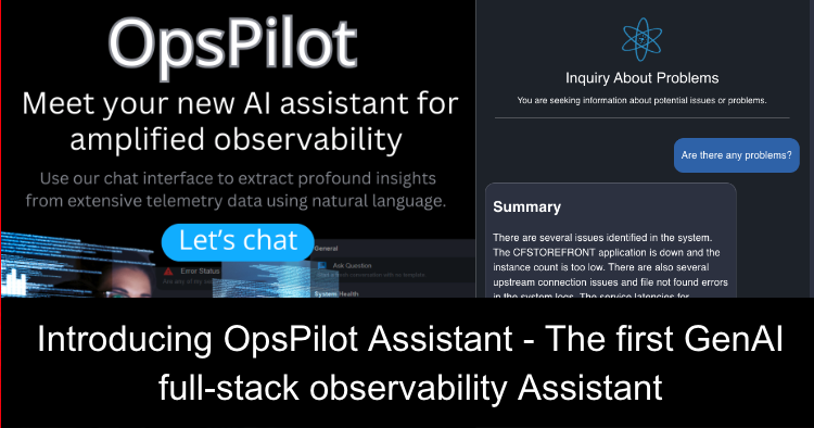 Introducing OpsPilot Assistant