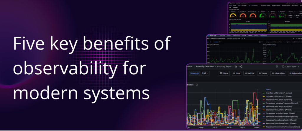 Five key benefits of observability for modern systems, FusionReactor
