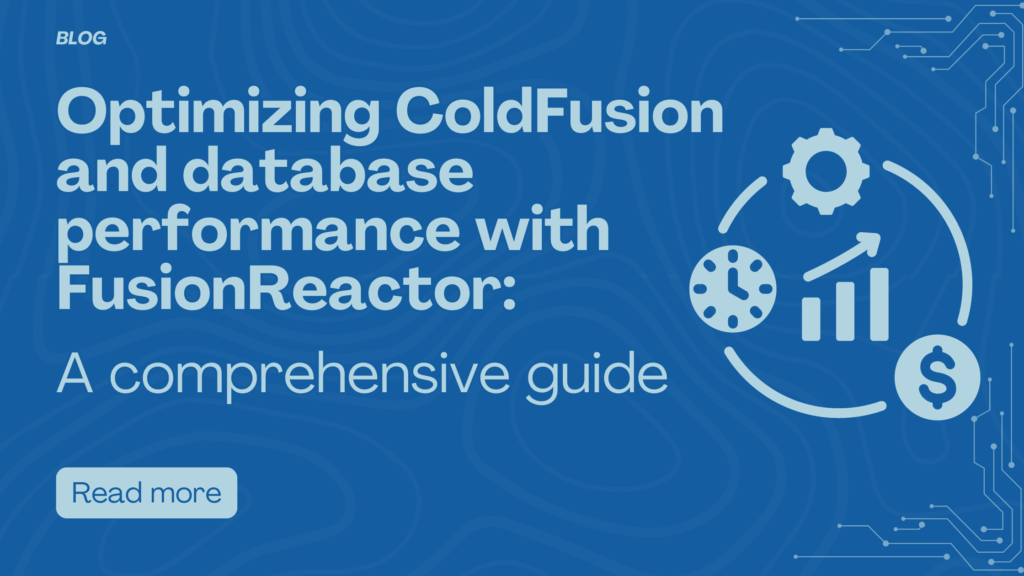 Optimizing ColdFusion and database performance